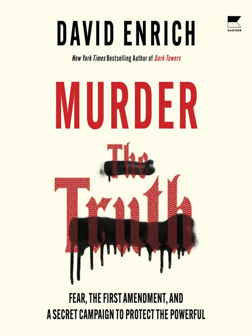 Title details for Murder the Truth by David Enrich - Wait list